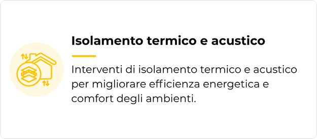 restyling di immobili - Isolamento termico e acustico