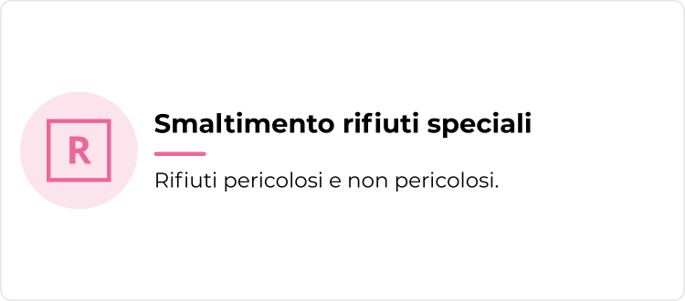 Servizi ambientali - Smaltimento rifiuti speciali