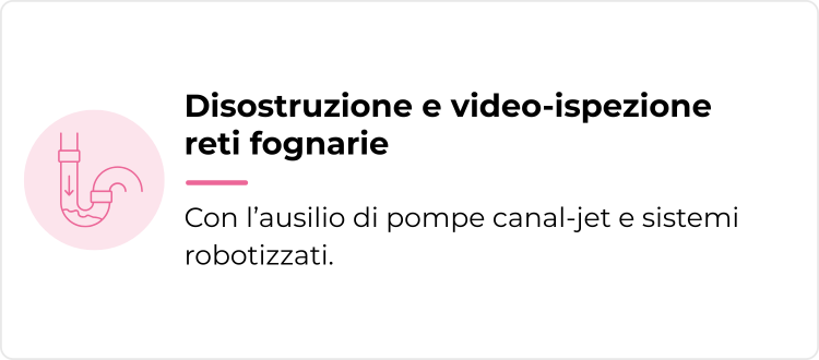 Servizi ambientali - Disostruzione e video-ispezione reti fognarie