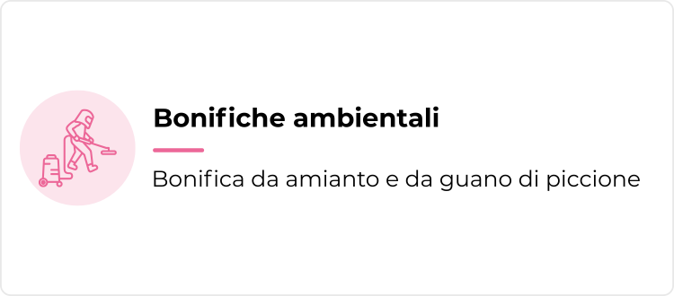 Servizi ambientali - Bonifica da amianto e da guano di piccione