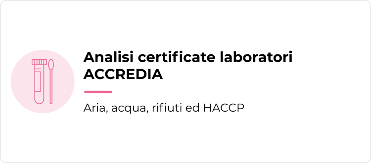 Servizi ambientali - Analisi certificate laboratori ACCREDIA